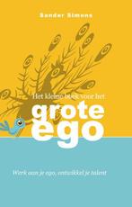 Het kleine boek voor het grote ego 9789022996539, Verzenden, Gelezen, Sander Simons