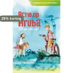 Actie op Aruba / Robins reisavonturen 9789026622519, Boeken, Verzenden, Zo goed als nieuw, Evelien van Dort