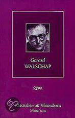 Gerard Walschap 9789022314975, Boeken, Gelezen, Gerard Walschap, Verzenden