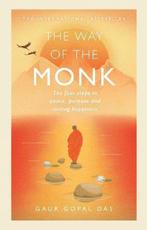 The Way of the Monk 9781846046254 Gaur Gopal Das, Verzenden, Zo goed als nieuw, Gaur Gopal Das