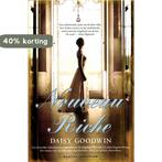Nouveau Riche 9789061125761 Daisy Goodwin, Boeken, Verzenden, Gelezen, Daisy Goodwin