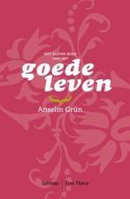 Het kleine boek van het goede leven 9789059951013, Boeken, Politiek en Maatschappij, Verzenden, Zo goed als nieuw, Anselm Grün