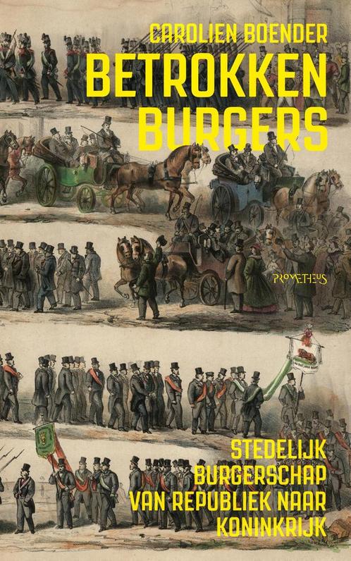 Betrokken burgers 9789044654349 Carolien Boender, Boeken, Overige Boeken, Gelezen, Verzenden