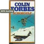 SCHOKGOLF 9789022517444 Colin Forbes, Boeken, Verzenden, Gelezen, Colin Forbes