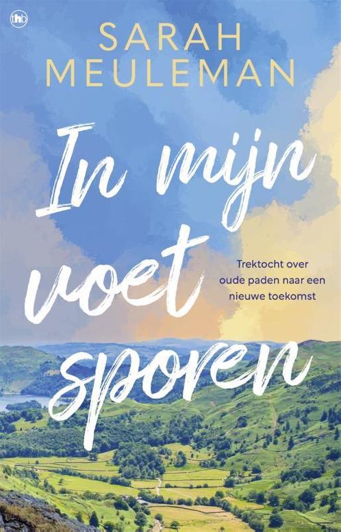 In mijn voetsporen 9789044367041 Sarah Meuleman, Boeken, Overige Boeken, Zo goed als nieuw, Verzenden