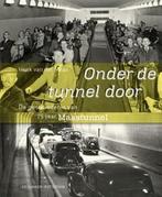 Onder de tunnel door 9789061007227 Henk van der Maas, Verzenden, Zo goed als nieuw, Henk van der Maas