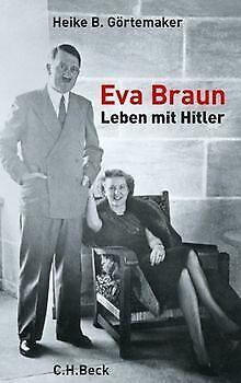 Eva Braun: Leben mit Hitler  Görtemaker, Heike B.  Book, Boeken, Overige Boeken, Gelezen, Verzenden