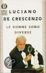 Le Donne Sono Diverse 9788804486862, Livres, Luciano de Crescenzo, Verzenden