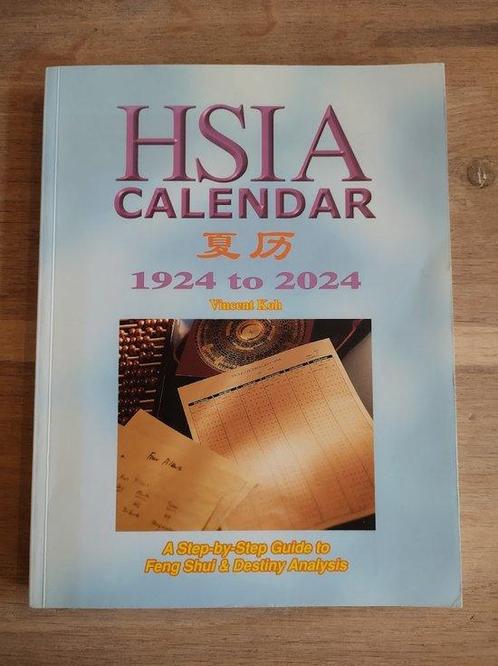 Hsia Calendar (1924-2024) A Step-by-Step Guide to Feng Shui, Boeken, Overige Boeken, Zo goed als nieuw, Verzenden