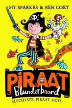 Slechtste Piraat Ooit / Piraat Blunderbaard / 1 Amy Sparkes, Boeken, Verzenden, Zo goed als nieuw, Amy Sparkes