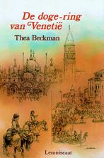 De doge-ring van Venetie 9789060699539, Livres, Livres pour enfants | Jeunesse | 13 ans et plus, Thea Beckman, Verzenden