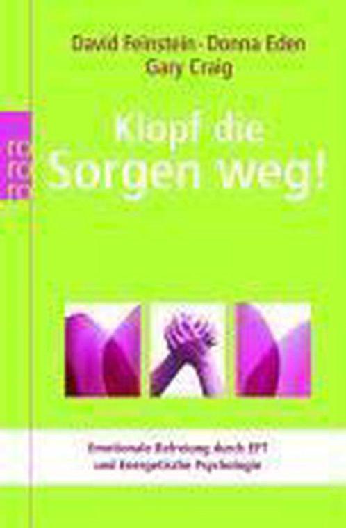 Klopf die Sorgen weg! 9783499622717 David Feinstein, Boeken, Overige Boeken, Gelezen, Verzenden