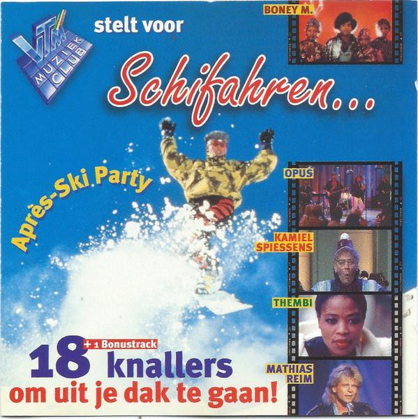 Various - Schifahren Après-Ski Party, CD & DVD, CD | Pop, Envoi
