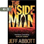 The Inside Man 9780751547931 Jeff Abbott, Boeken, Verzenden, Gelezen, Jeff Abbott