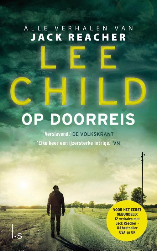 Op doorreis 9789024582211 Lee Child, Boeken, Thrillers, Gelezen, Verzenden