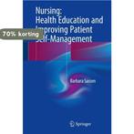 Nursing: Health Education and Improving Patient, Boeken, Verzenden, Zo goed als nieuw, Barbara Sassen