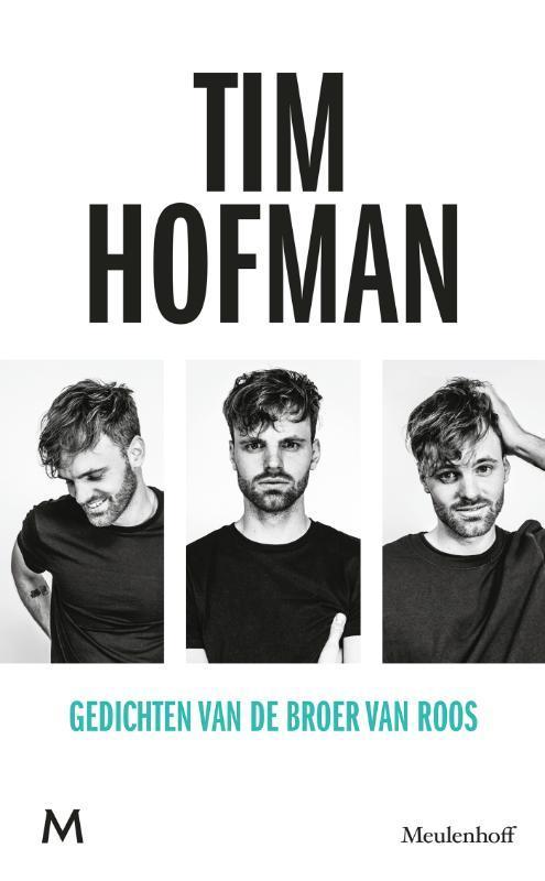 Gedichten van de broer van Roos 9789029091824 Tim Hofman, Boeken, Overige Boeken, Zo goed als nieuw, Verzenden
