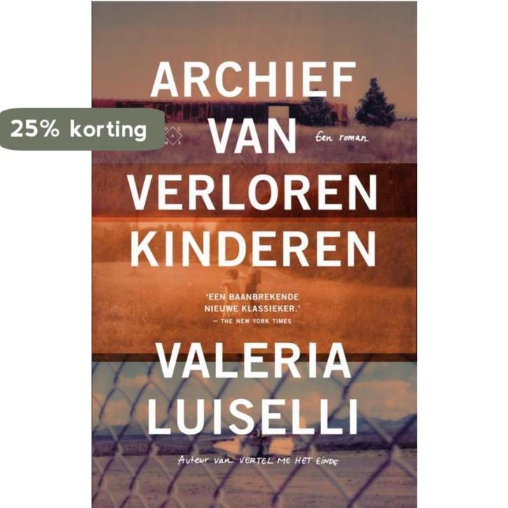 Archief van verloren kinderen 9789492478795 Valeria Luiselli, Boeken, Romans, Gelezen, Verzenden