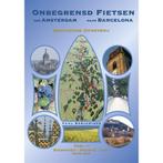 Onbegrensd fietsen van Amsterdam naar Barcelona / 1, Boeken, Verzenden, Gelezen, P. Benjaminse