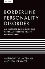Borderline Personality Disorder - Anthony W. Bateman, Roy Kr, Boeken, Verzenden, Nieuw