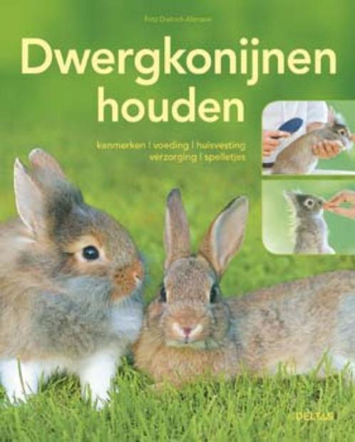 Dwergkonijnen houden 9789044744187 Fritz Dietrich Altman, Boeken, Hobby en Vrije tijd, Gelezen, Verzenden