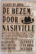 De bezem door nashville 9789033007903 Harry de Jong, Verzenden, Gelezen, Harry de Jong