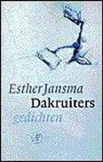 Dakruiters 9789029522939 Esther Jansma, Boeken, Verzenden, Gelezen, Esther Jansma