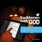 Twitteren met god 9789491042560 Michel Remery, Verzenden, Michel Remery
