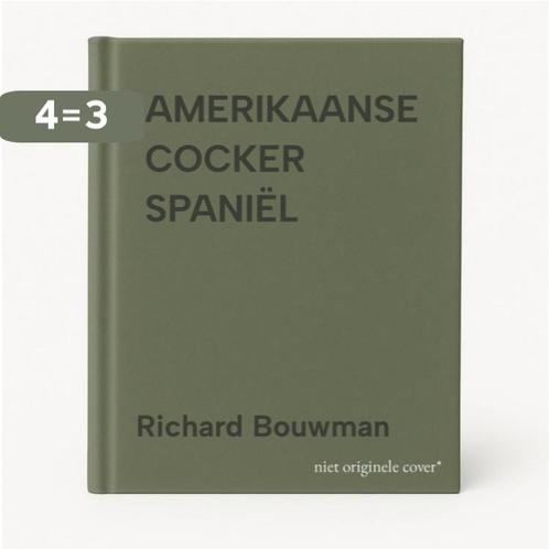 AMERIKAANSE COCKER SPANIËL 9789062483440 Richard Bouwman, Boeken, Hobby en Vrije tijd, Gelezen, Verzenden