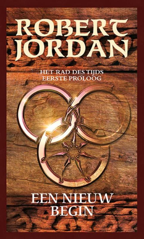 1e proloog een nieuw begin / Het Rad des Tijds 9789024558803, Boeken, Fantasy, Zo goed als nieuw, Verzenden