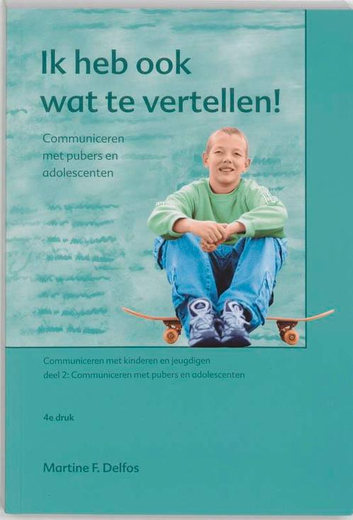 Ik heb ook wat te vertellen! / Communiceren met kinderen en, Boeken, Studieboeken en Cursussen, Zo goed als nieuw, Verzenden