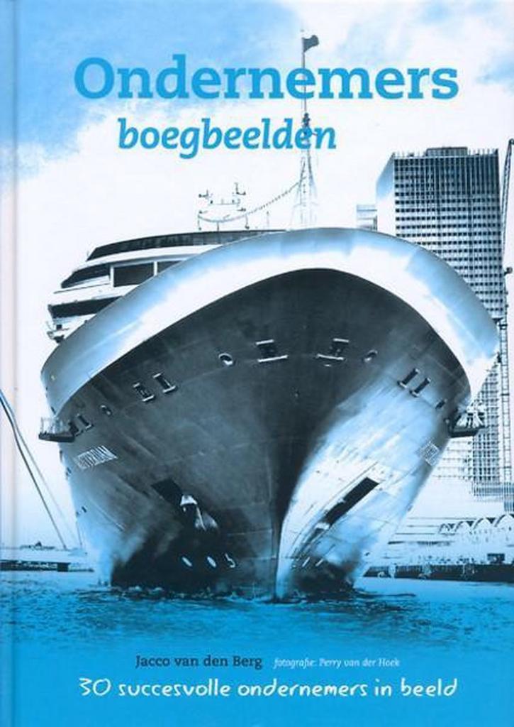 Ondernemers boegbeelden - 30 succesvolle ondernemers in, Boeken, Economie, Management en Marketing, Zo goed als nieuw, Verzenden