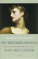 De breekbaarheid van het goede 9789026319549 Martha Nussbaum, Boeken, Verzenden, Gelezen, Martha Nussbaum