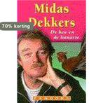 De koe en de kanarie 9789025499037 Midas Dekkers, Boeken, Verzenden, Gelezen, Midas Dekkers