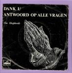 Shepherds, The – Dank U / Antwoord Op Alle Vragen (1-7-Viny, Cd's en Dvd's, Ophalen of Verzenden, Nieuw in verpakking