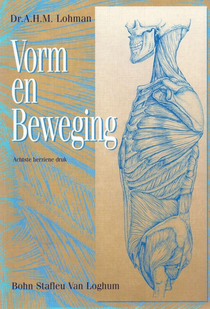 Vorm en beweging - A.H.M. Lohman - 9789031319473 - Paperback, Boeken, Studieboeken en Cursussen, Verzenden