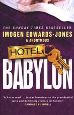 Hotel Babylon 9780552151467 Imogen Edwards-Jones, Verzenden, Gelezen, Imogen Edwards-Jones