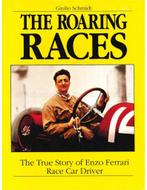 THE ROARING RACES, THE TRUE STORY OF ENZO FERRARI AS A RACE, Livres, Autos | Livres