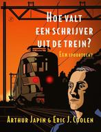 Hoe valt een schrijver uit de trein? 9789029550543, Verzenden, Arthur Japin