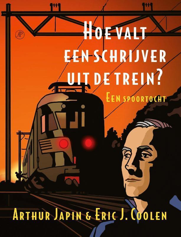 Hoe valt een schrijver uit de trein? 9789029550543, Boeken, Stripverhalen, Zo goed als nieuw, Verzenden