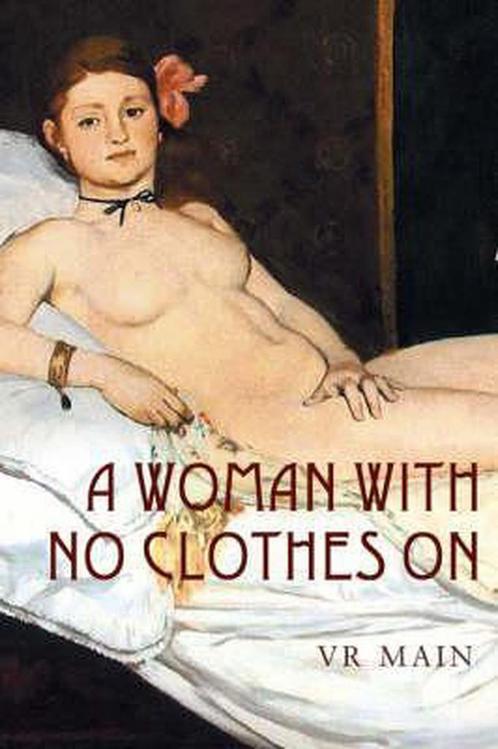 A Woman with No Clothes on 9780953911974, Boeken, Overige Boeken, Gelezen, Verzenden