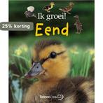 Eend / Ik groei! 9789080793316, Verzenden