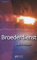 Broederdienst 9789086601943, Boeken, Gelezen, Ingrid Mulder, Verzenden