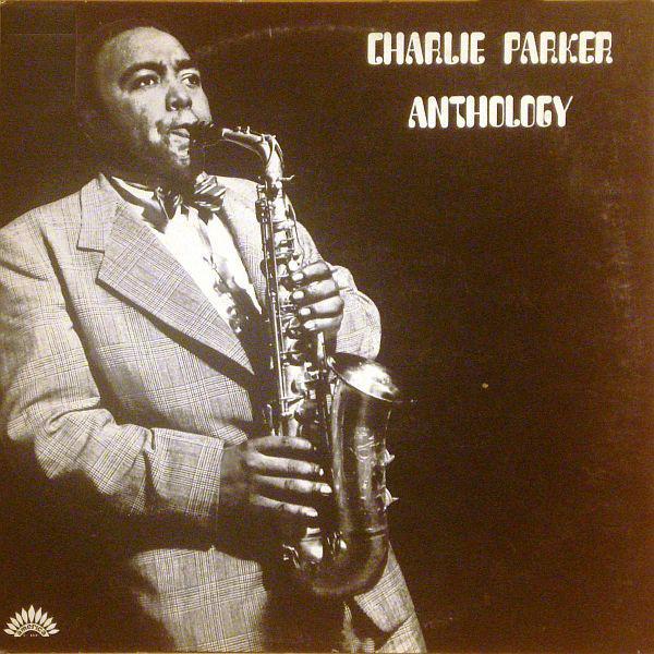 Charlie Parker - Anthology, CD & DVD, Vinyles | Pop, Envoi