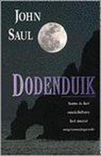 Dodenduik 9789041008510 John Saul, Boeken, Verzenden, Gelezen, John Saul