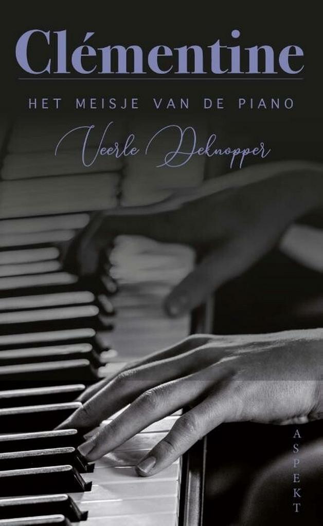 Clémentine, het meisje van de piano 9789464248425, Boeken, Historische romans, Zo goed als nieuw, Verzenden