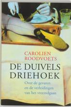 De duivelsdriehoek 9789068341898, Verzenden, Gelezen, C. Roodvoets