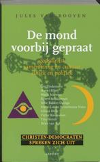 De mond voorbij gepraat - Jules van Rooyen - 9789059110397 -, Boeken, Verzenden, Nieuw