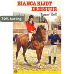 BIANCA. RIJDT DRESSUUR 9789020603910 Brill, Boeken, Verzenden, Gelezen, Brill