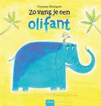 Zo vang je een olifant 9789044833362 Vanessa Westgate, Verzenden, Vanessa Westgate
